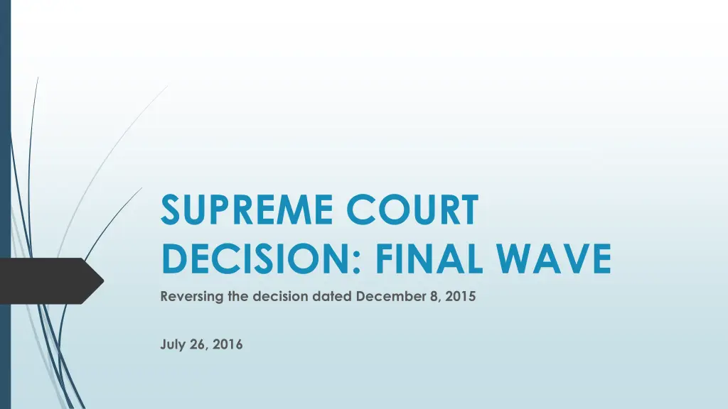 supreme court decision final wave reversing