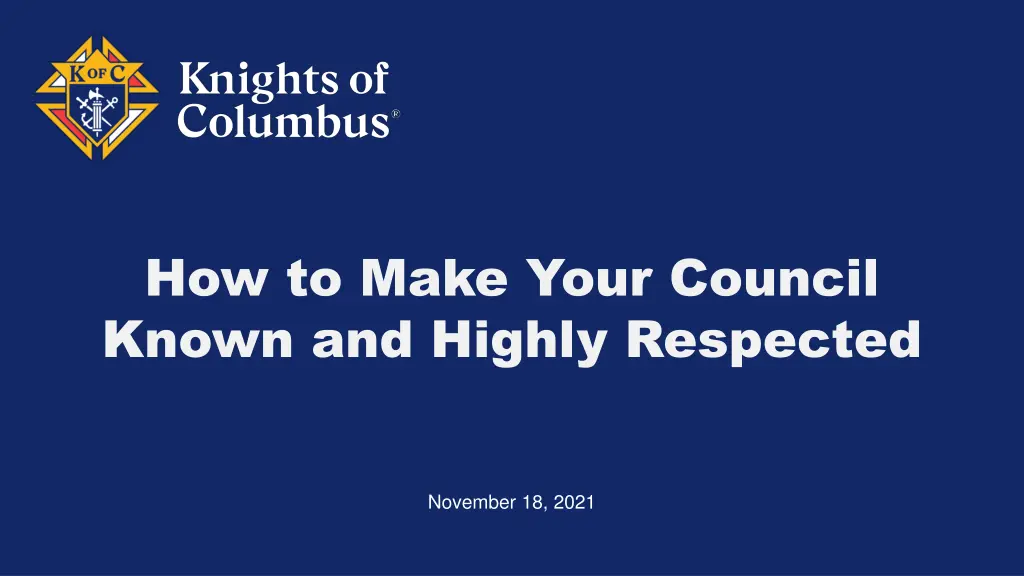 how to make your council known and highly