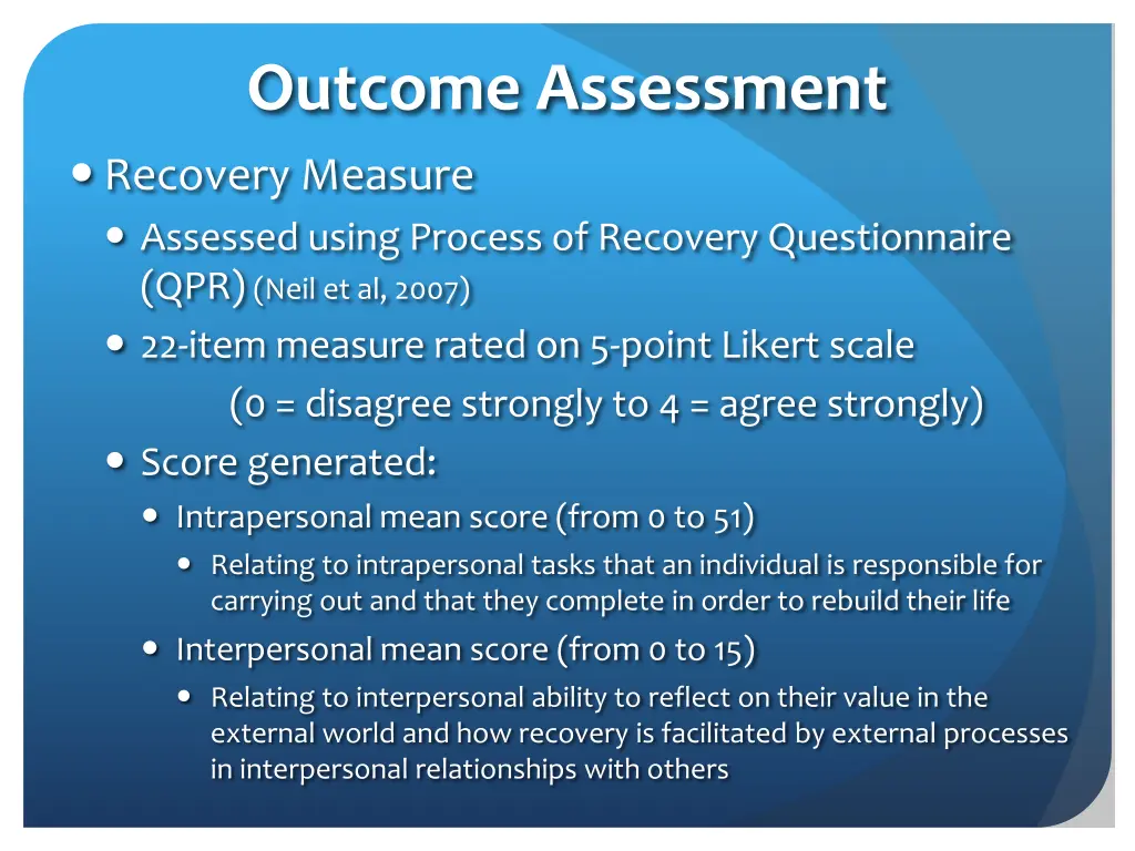 outcome assessment recovery measure assessed