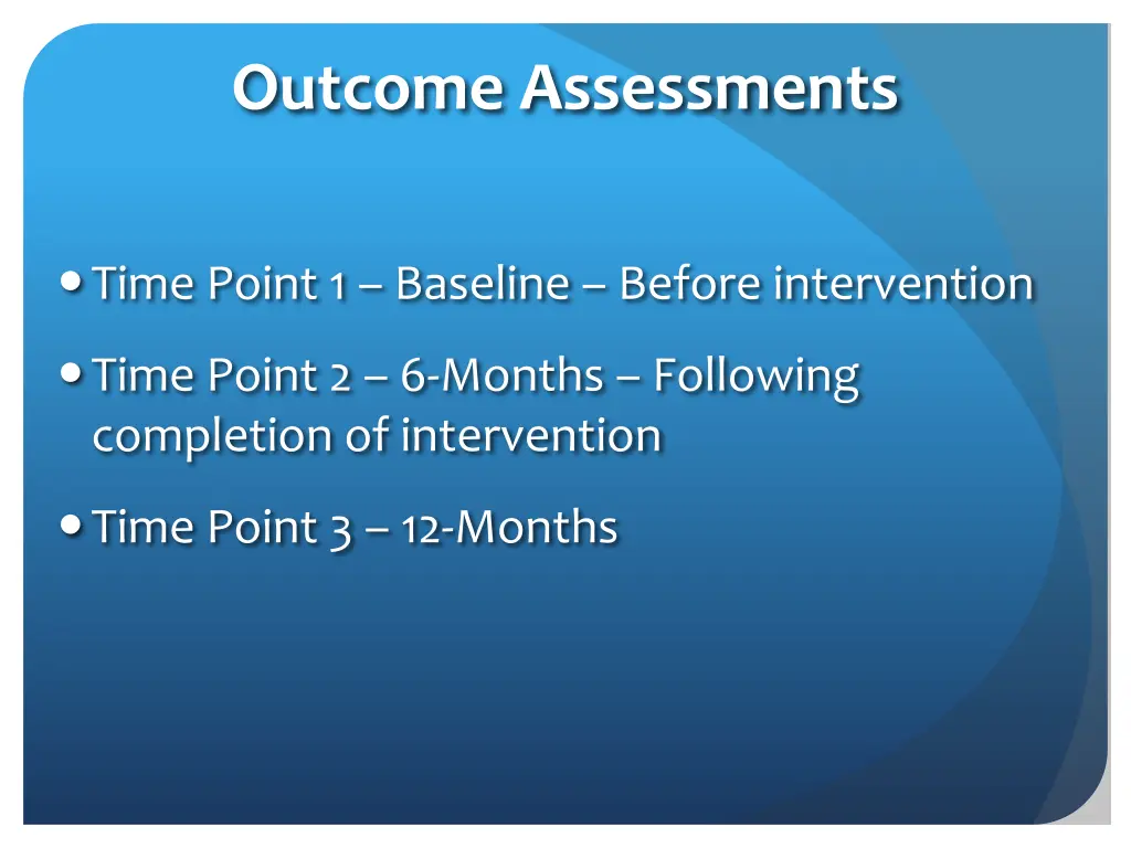 outcome assessments