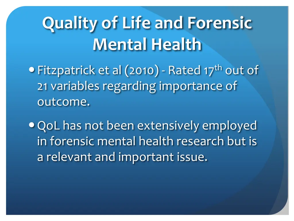 quality of life and forensic mental health