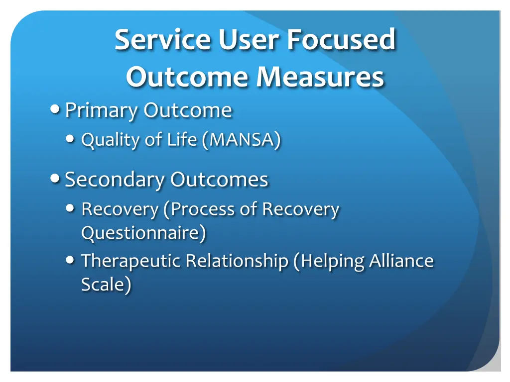 service user focused outcome measures primary