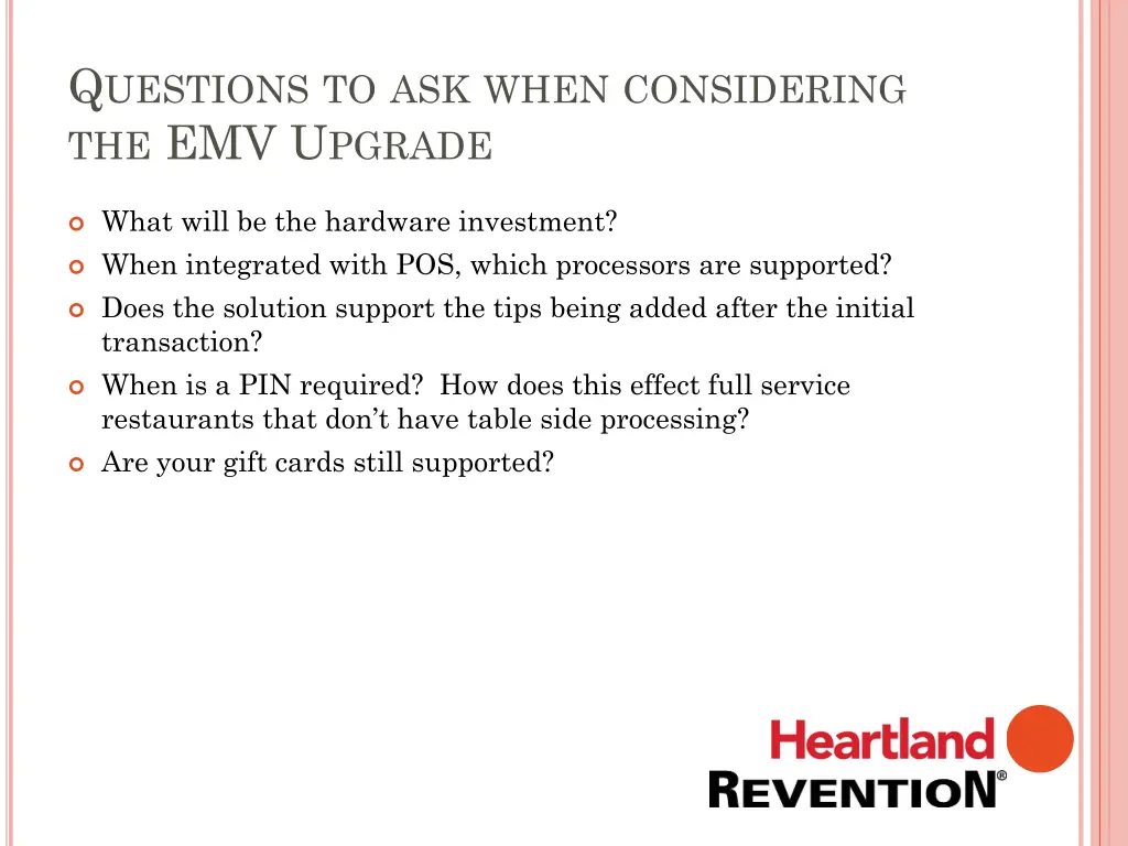 q uestions to ask when considering