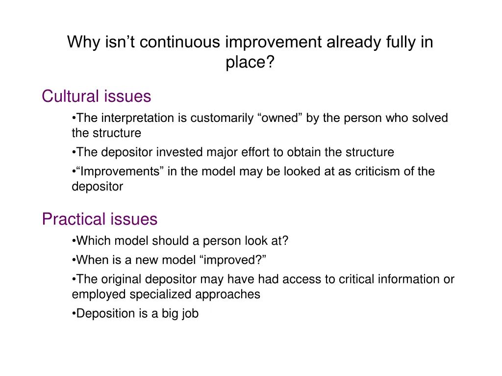 why isn t continuous improvement already fully