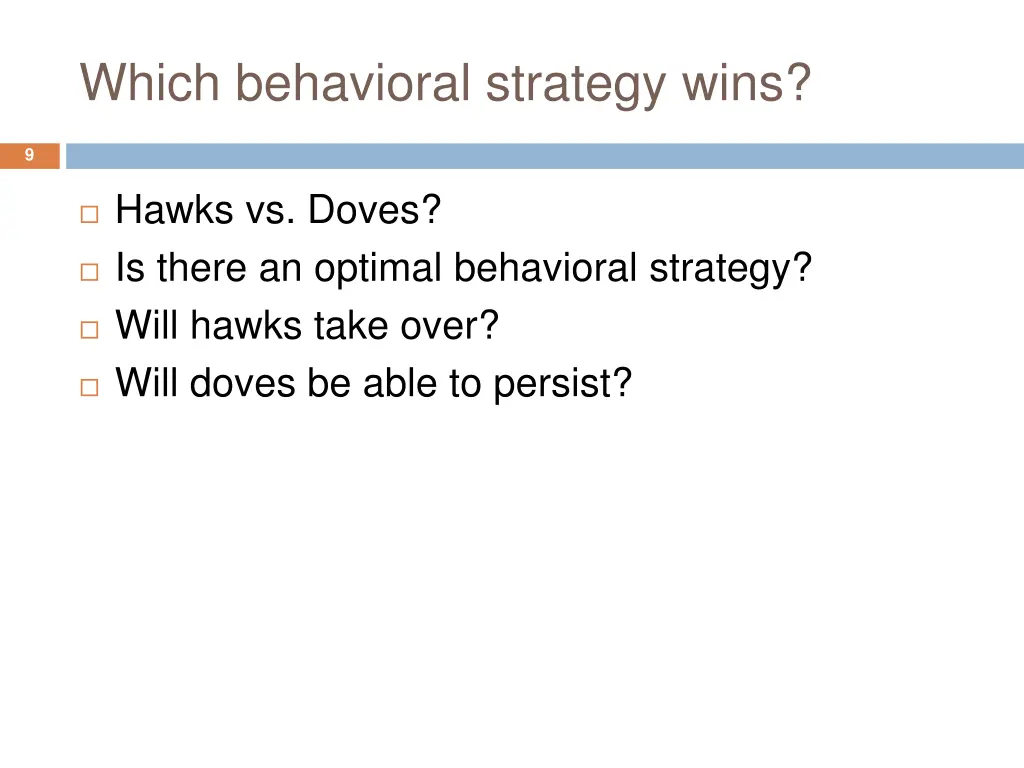 which behavioral strategy wins