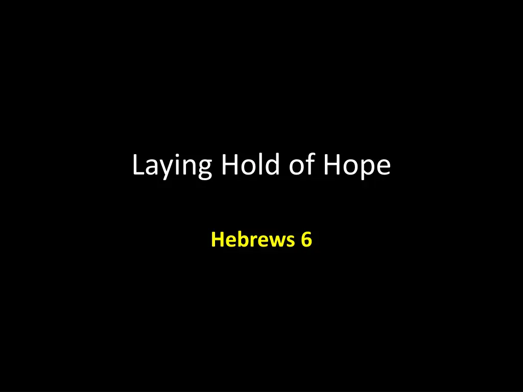 laying hold of hope