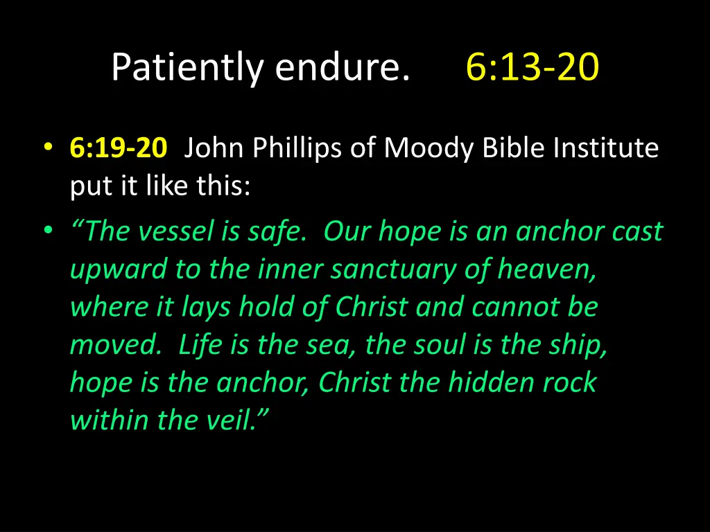 patiently endure 9