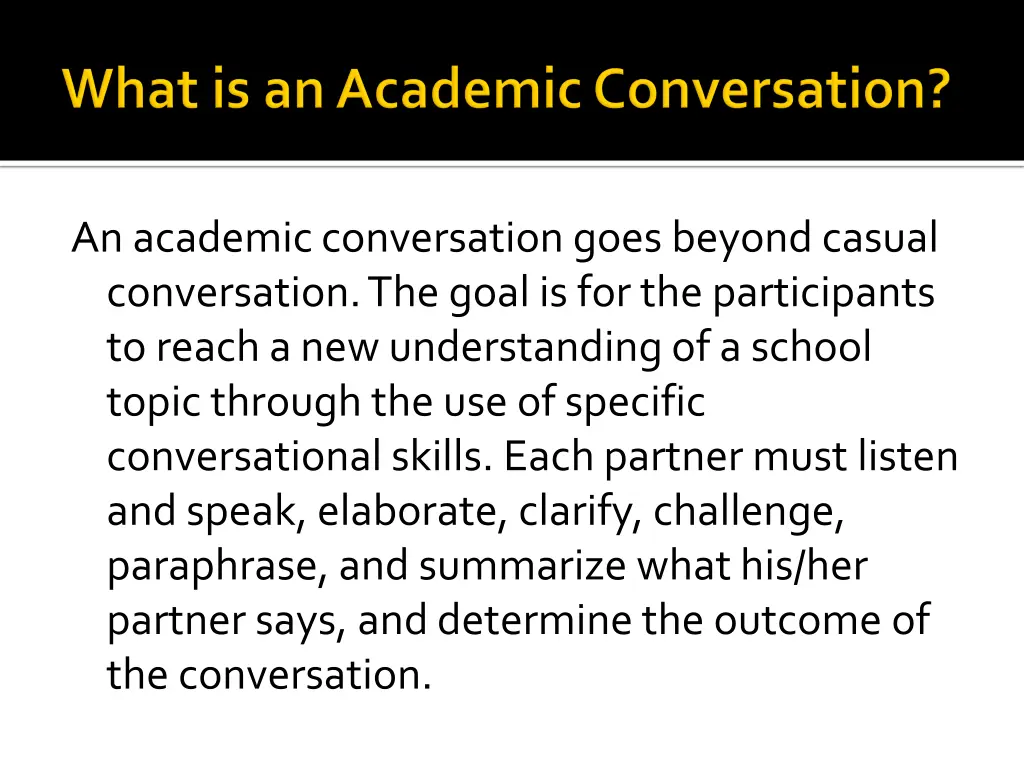 an academic conversation goes beyond casual