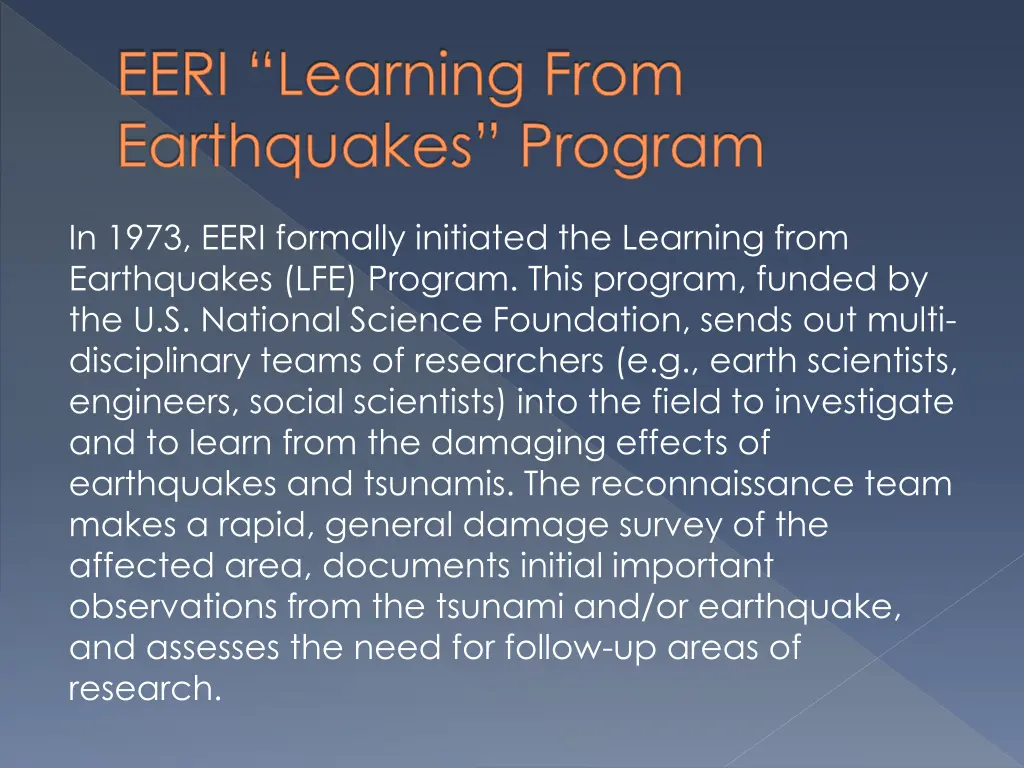 in 1973 eeri formally initiated the learning from