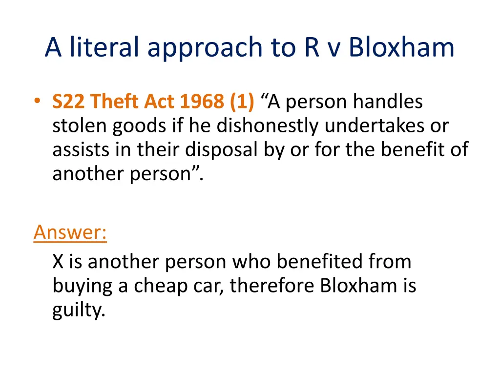 a literal approach to r v bloxham