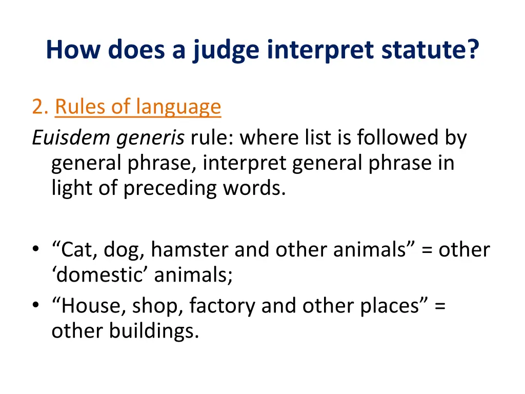 how does a judge interpret statute 1