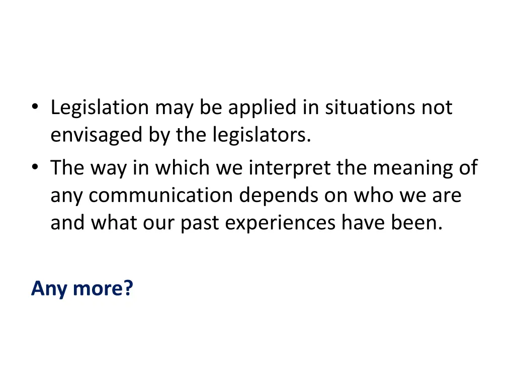 legislation may be applied in situations