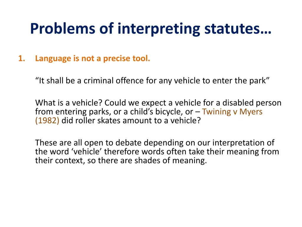 problems of interpreting statutes 1