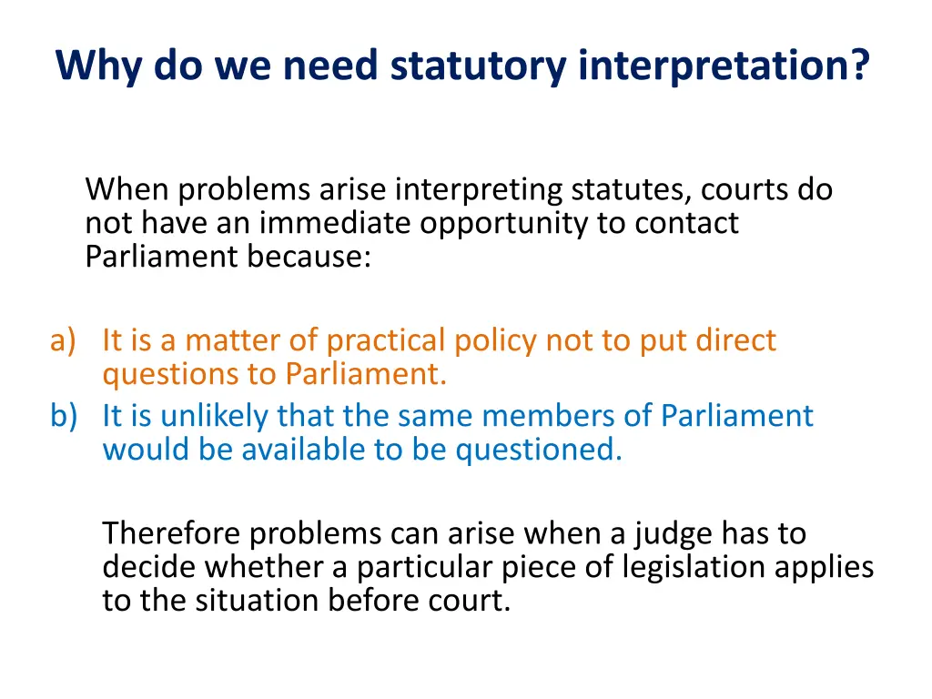 why do we need statutory interpretation