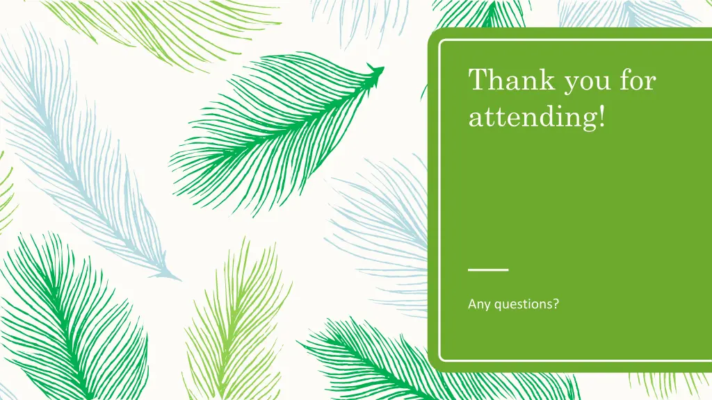 thank you for attending