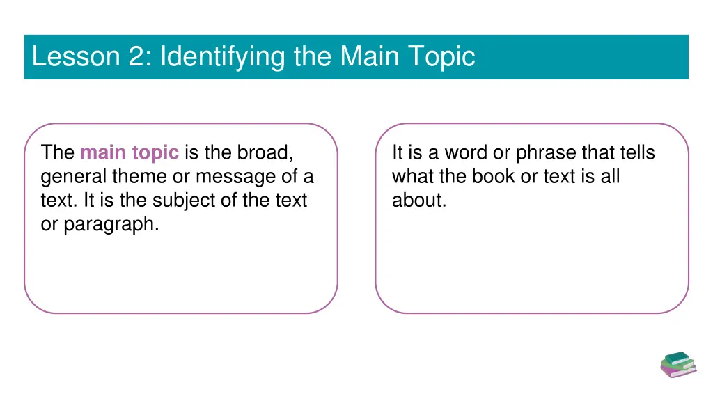 lesson 2 identifying the main topic 2