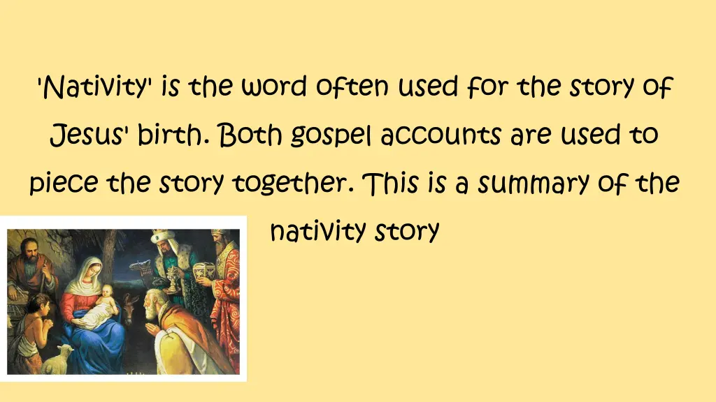 nativity is the word often used for the story
