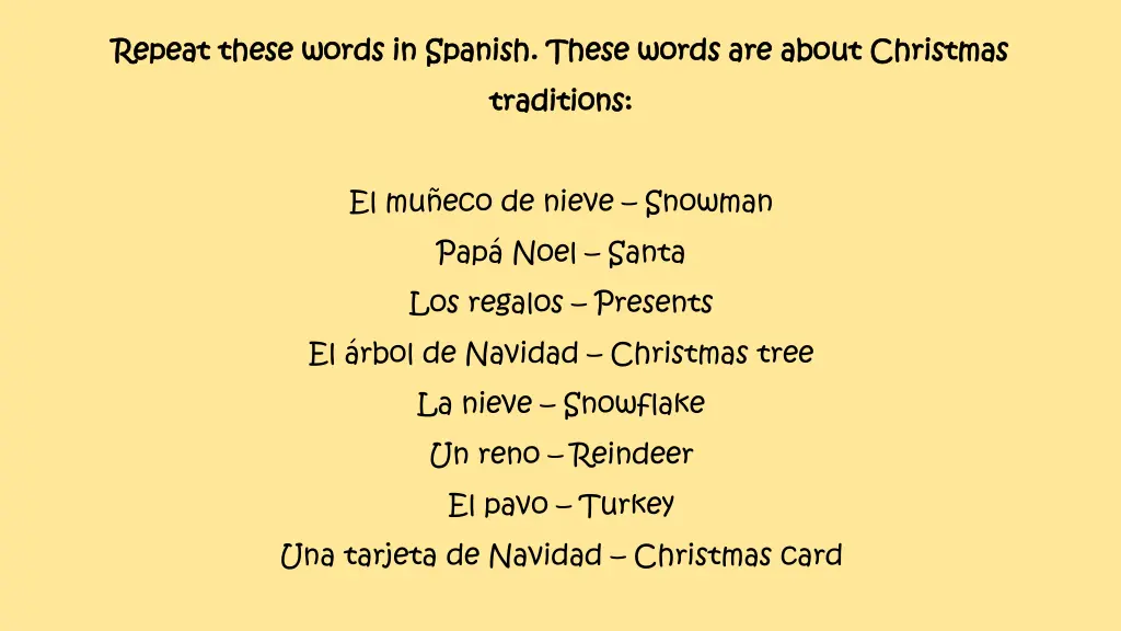 repeat these words in spanish these words