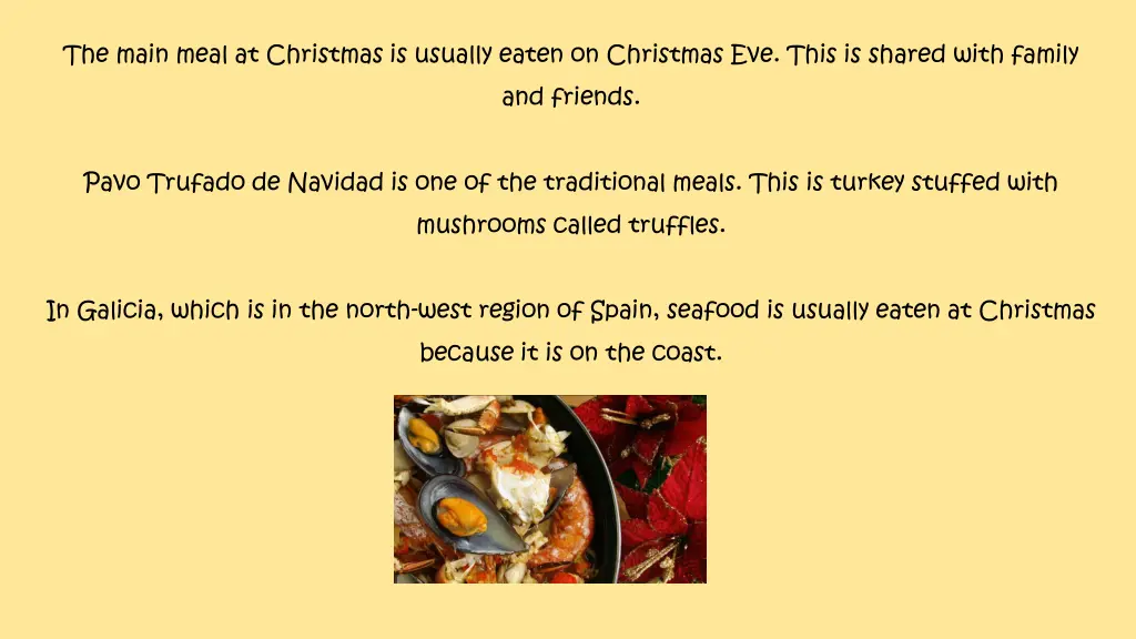 the main meal at christmas is usually eaten