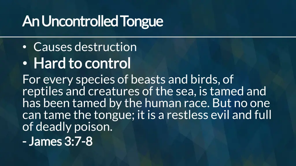 an uncontrolled tongue an uncontrolled tongue 1