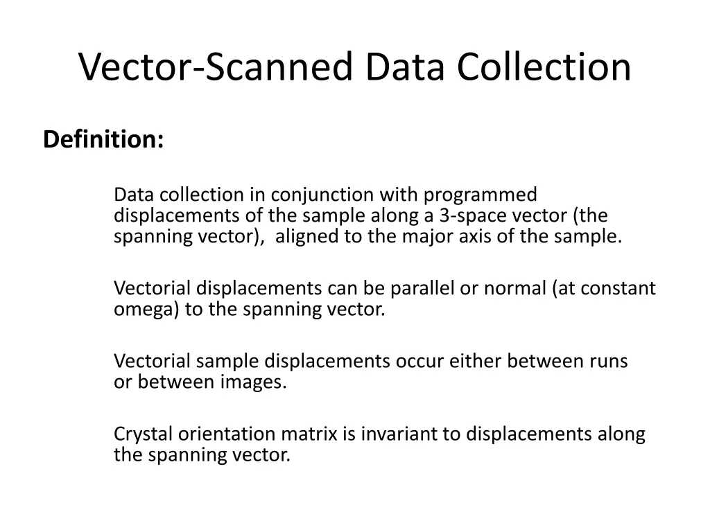 vector scanned data collection