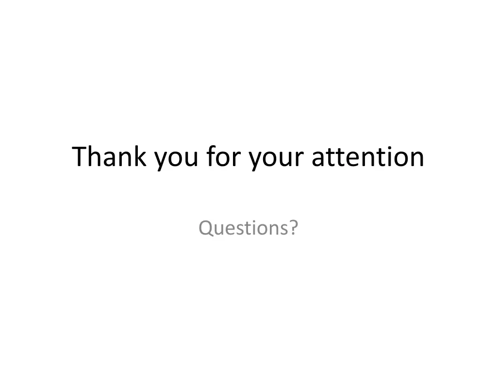 thank you for your attention