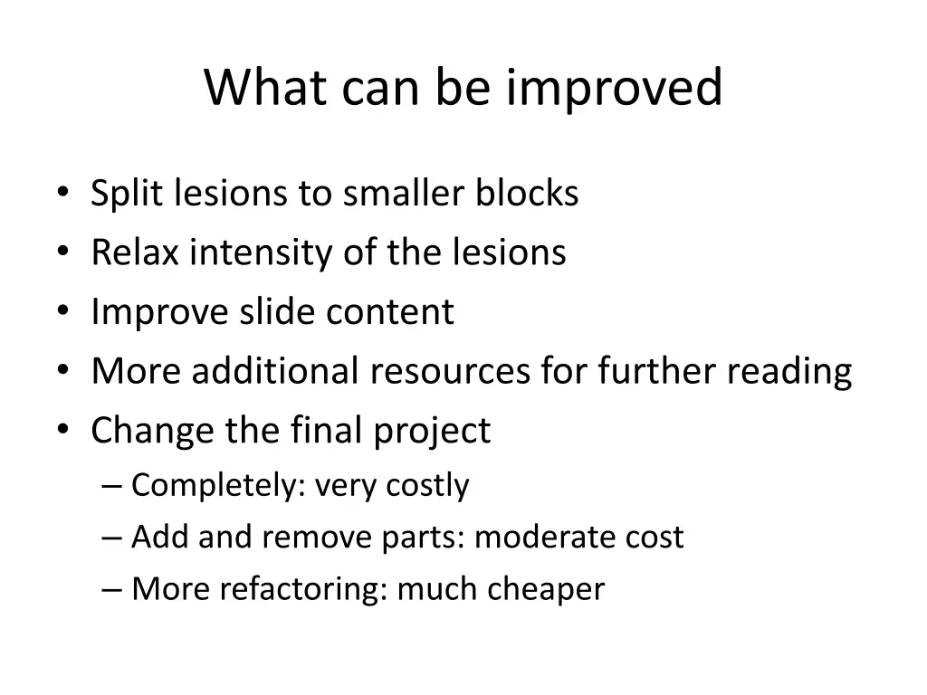 what can be improved
