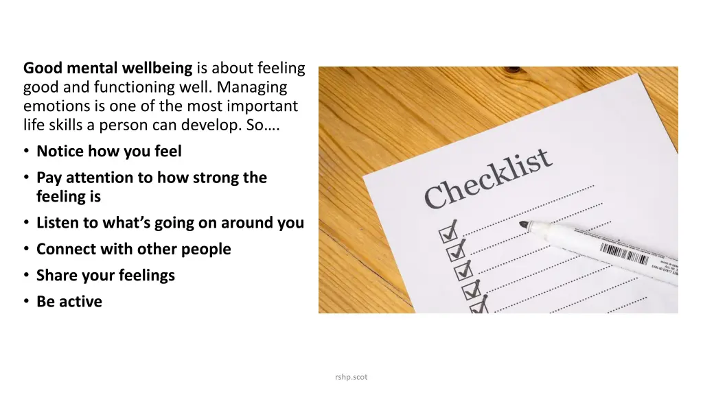 good mental wellbeing is about feeling good