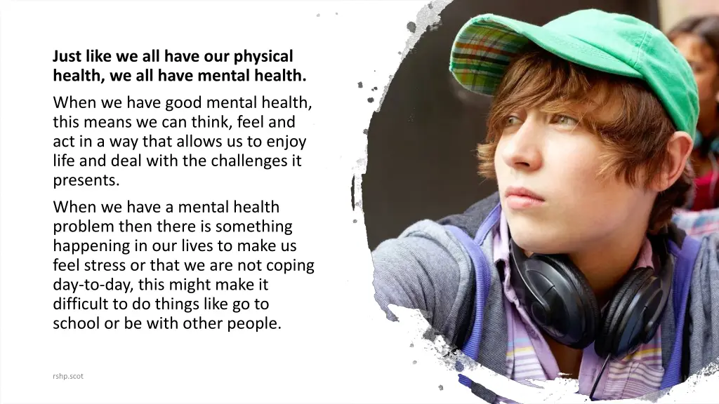 just like we all have our physical health