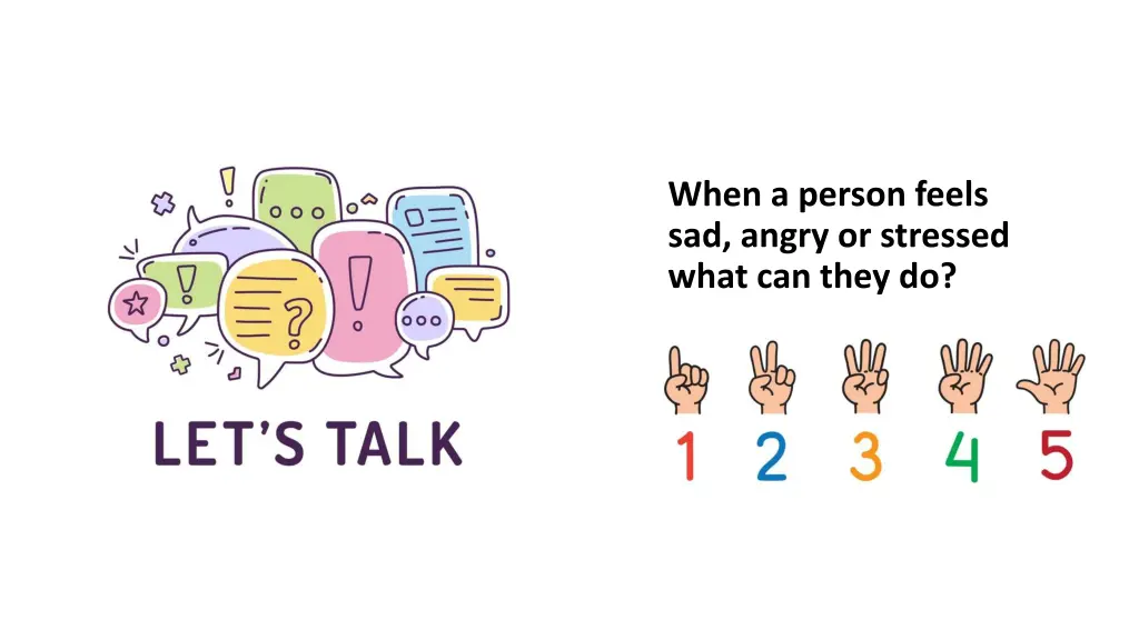 when a person feels sad angry or stressed what