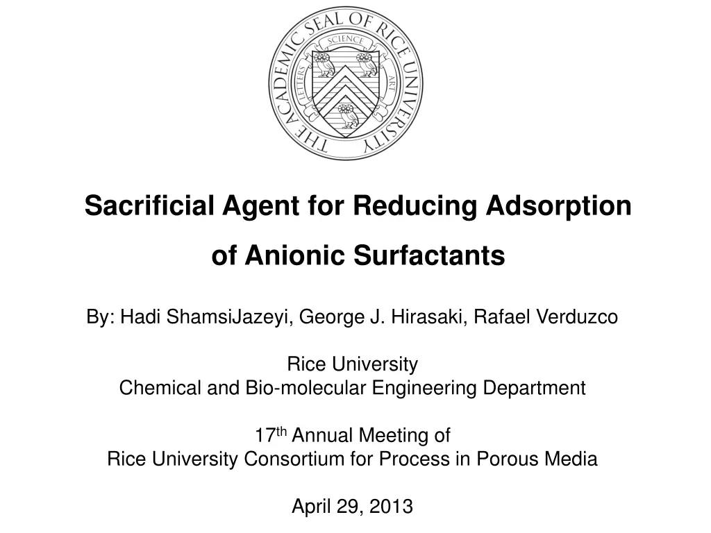 sacrificial agent for reducing adsorption