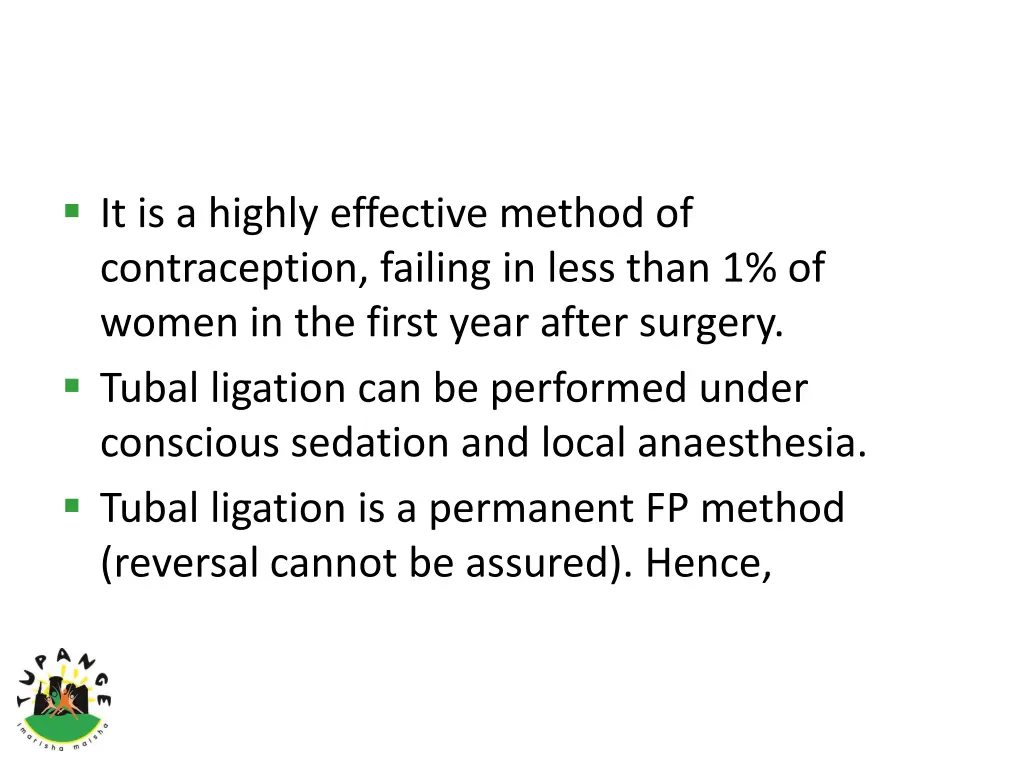 it is a highly effective method of contraception