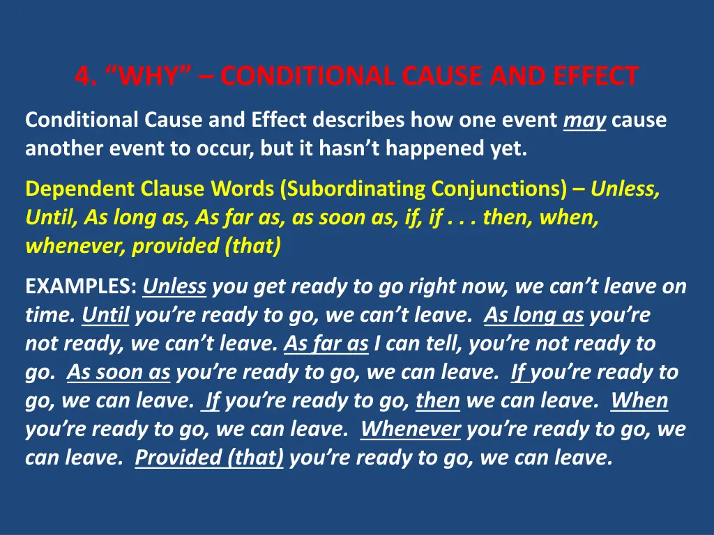 4 why conditional cause and effect