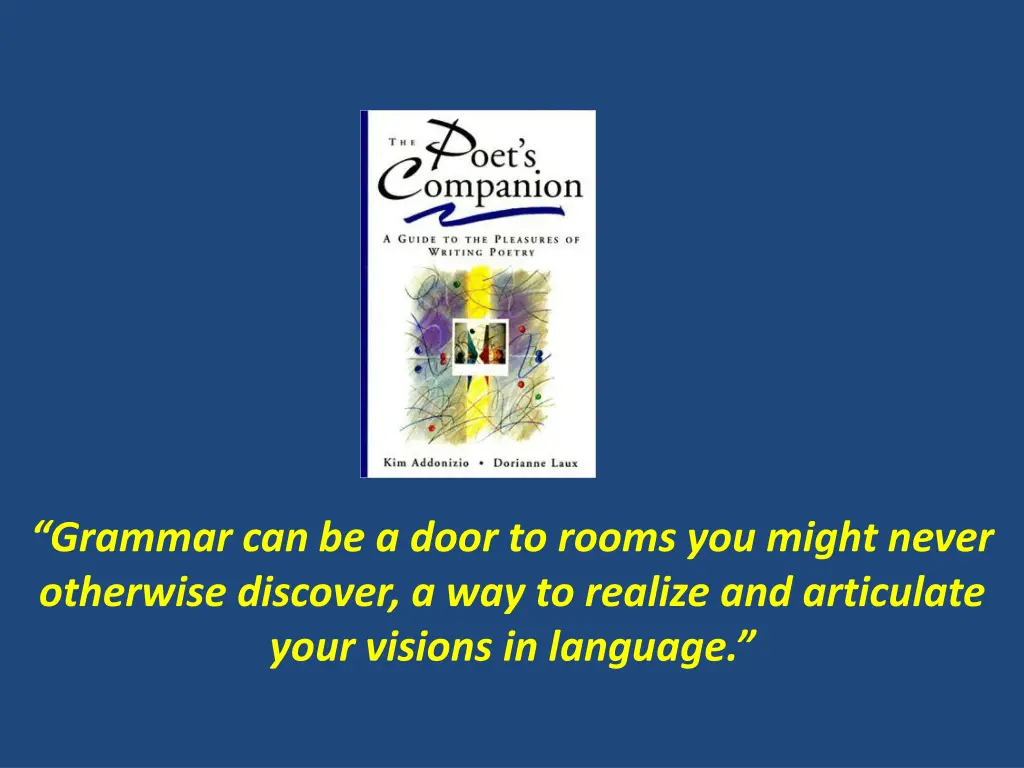 grammar can be a door to rooms you might never