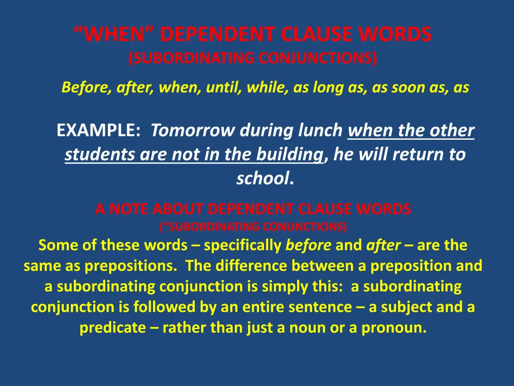 when dependent clause words subordinating