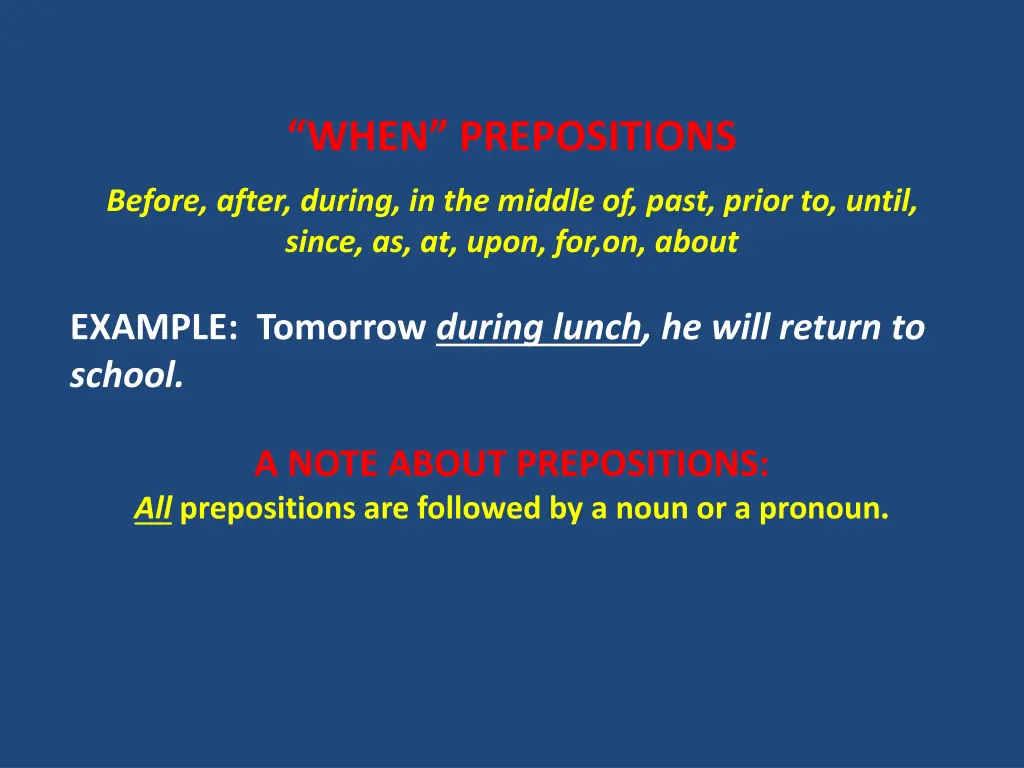when prepositions