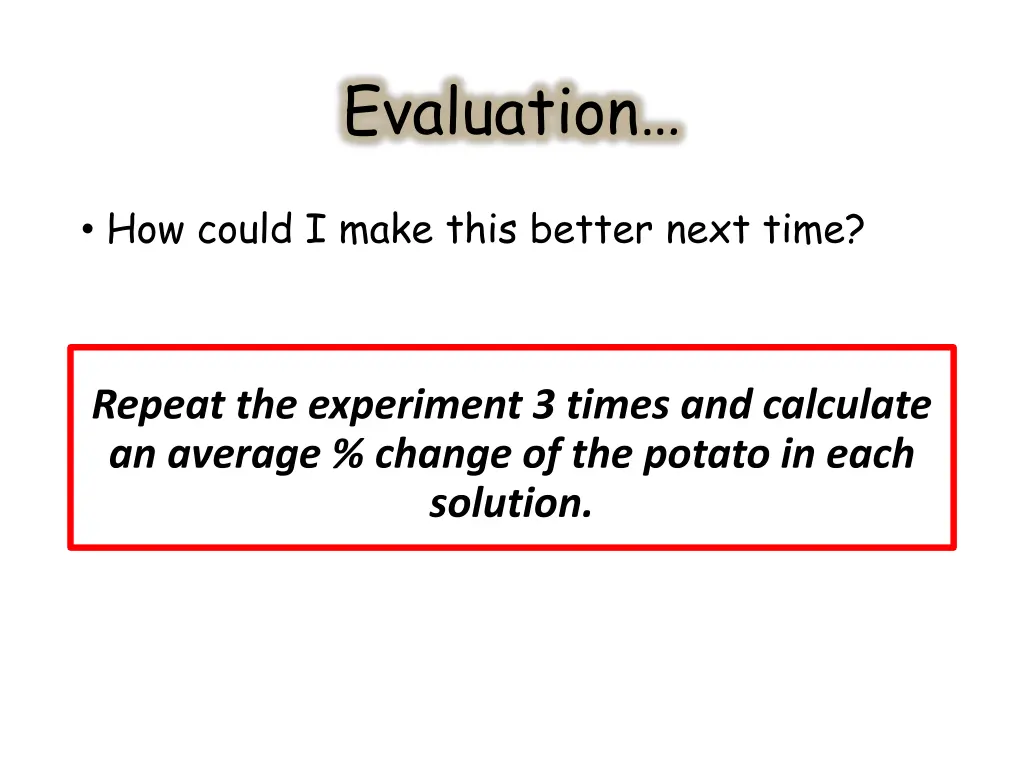 evaluation