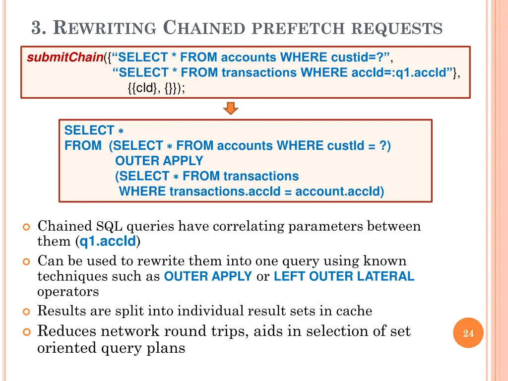 3 r ewriting c hained prefetch requests