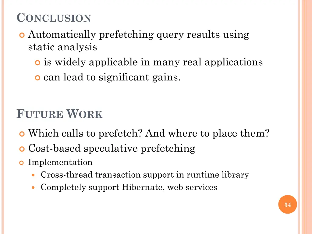 c onclusion automatically prefetching query