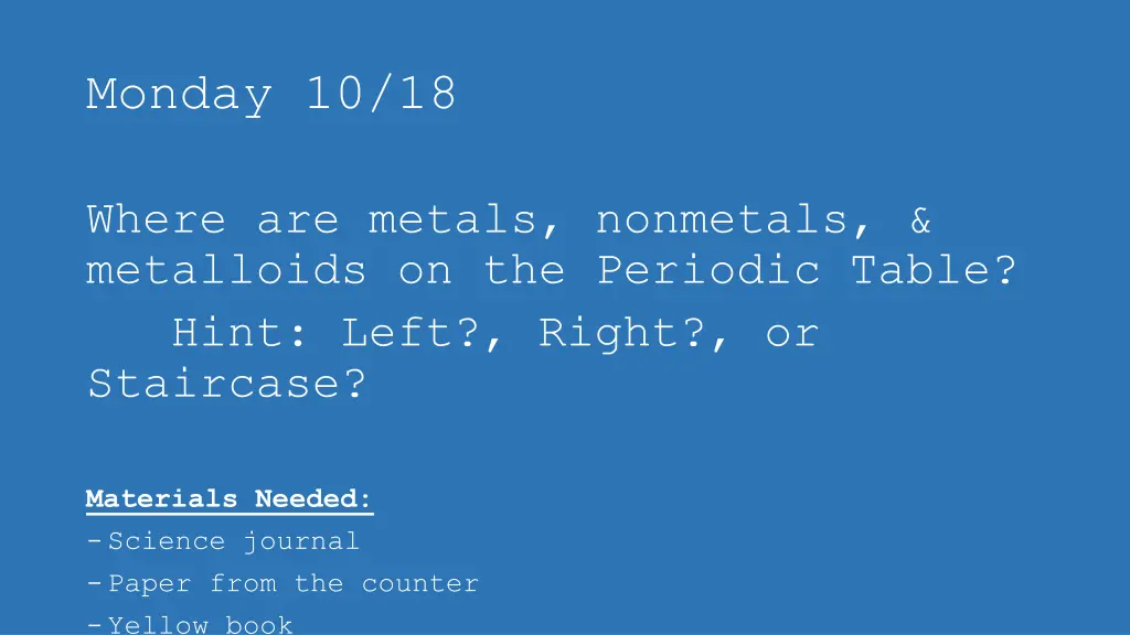 monday 10 18