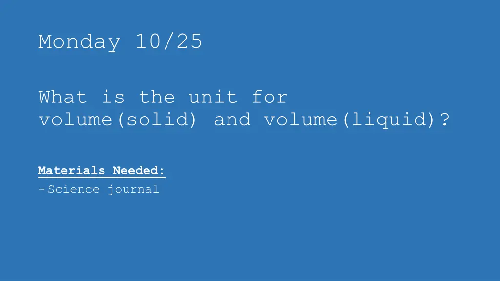 monday 10 25