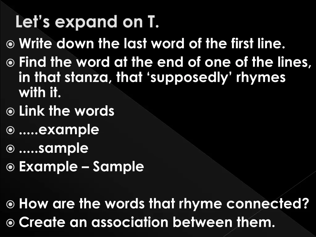 write down the last word of the first line find