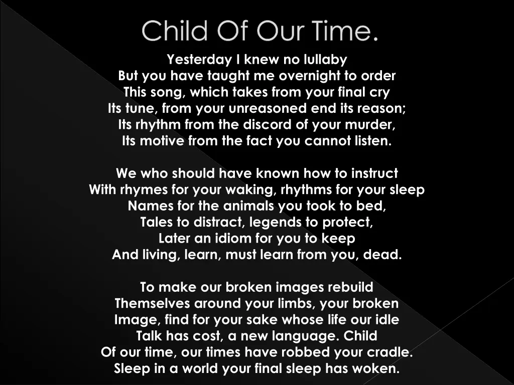 yesterday i knew no lullaby but you have taught 12