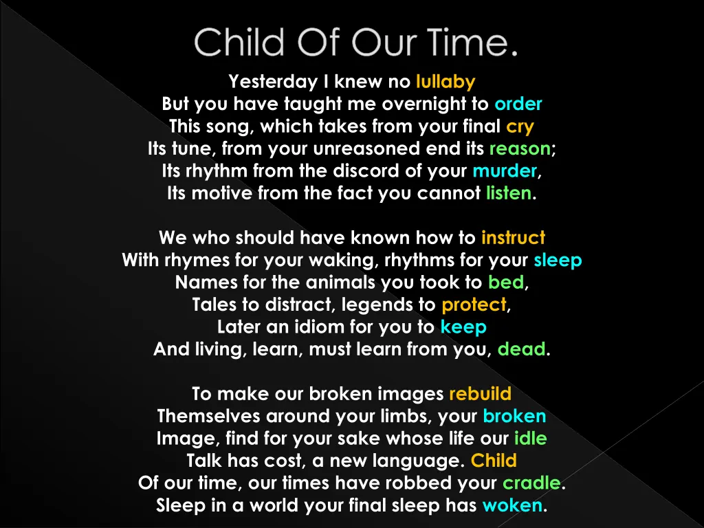 yesterday i knew no lullaby but you have taught 18