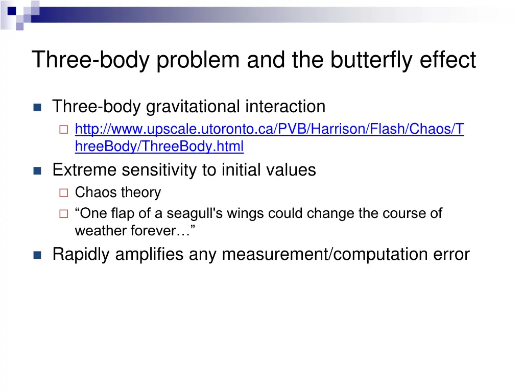 three body problem and the butterfly effect