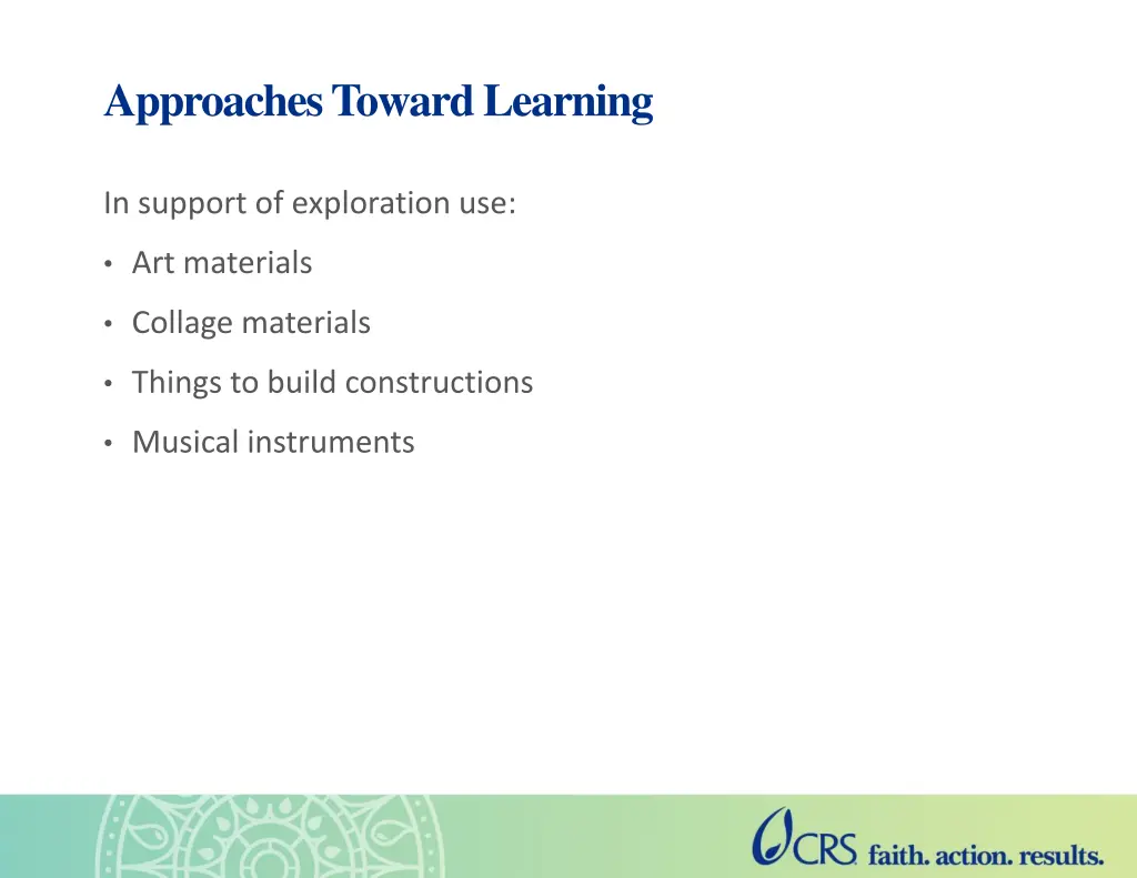 approaches toward learning