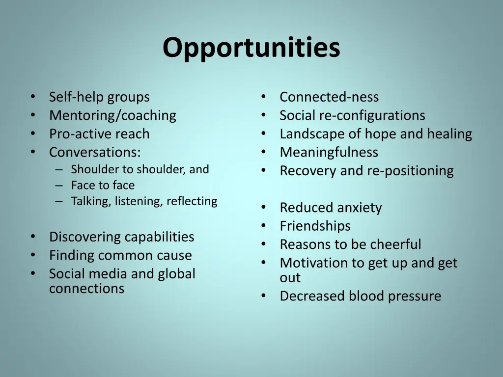opportunities