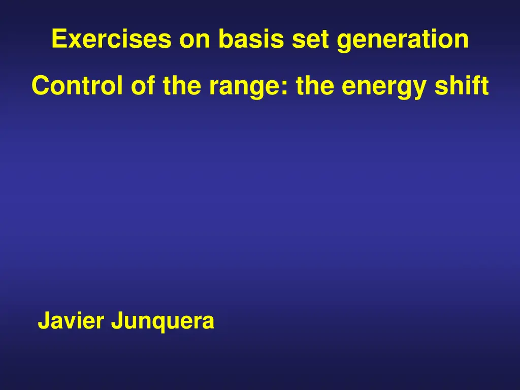 exercises on basis set generation