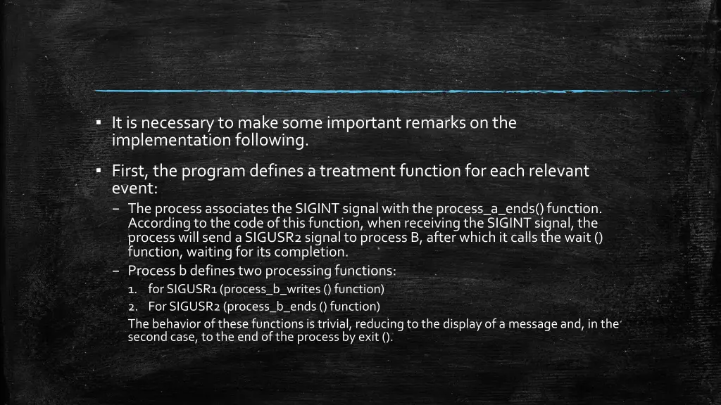it is necessary to make some important remarks
