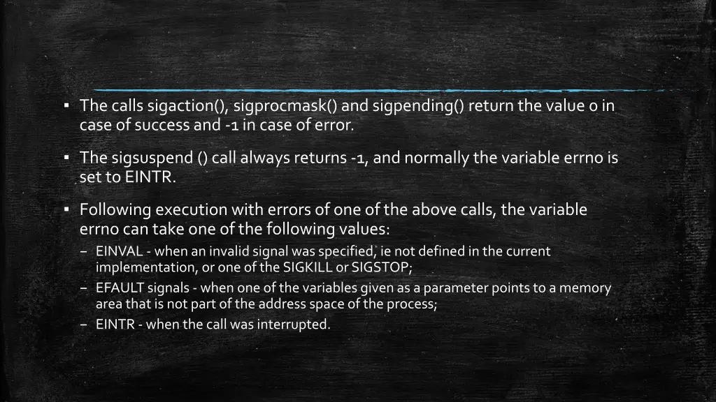 the calls sigaction sigprocmask and sigpending